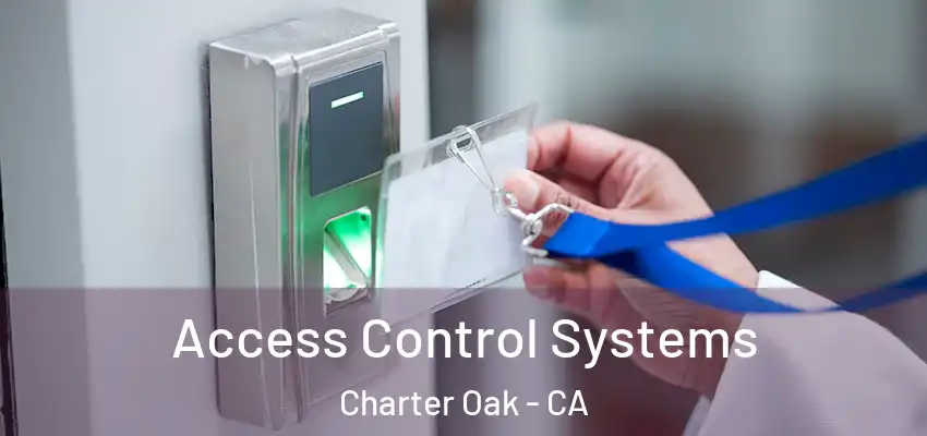  Access Control Systems Charter Oak - CA