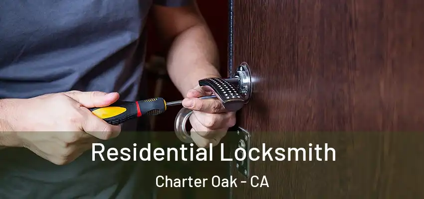  Residential Locksmith Charter Oak - CA