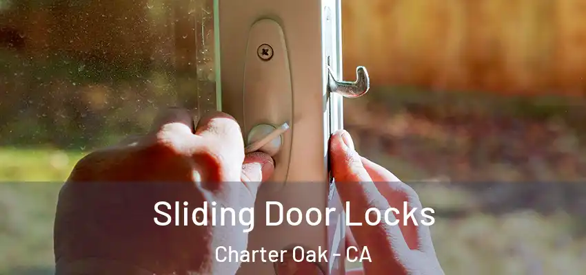  Sliding Door Locks Charter Oak - CA